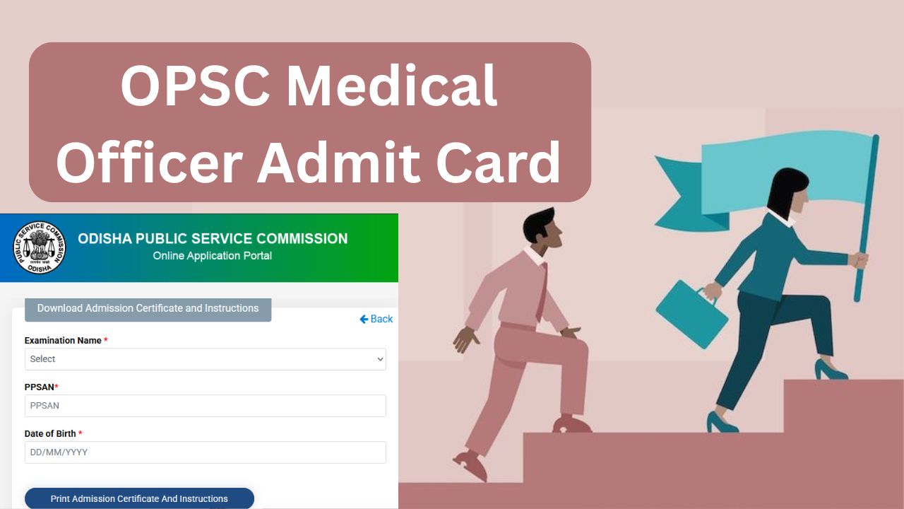 OPSC Medical Officer Admit Card