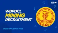 WBPDCL Mining Recruitment 2025 for 209 Overman, Mining Sirdar Posts