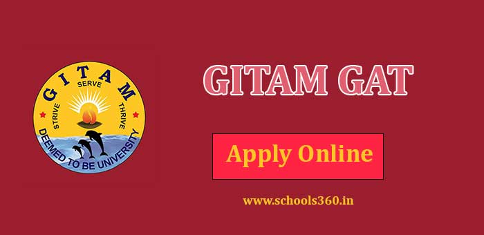 GITAM GAT 2023 Application Form (Open) gitam.edu Eligibility, Dates
