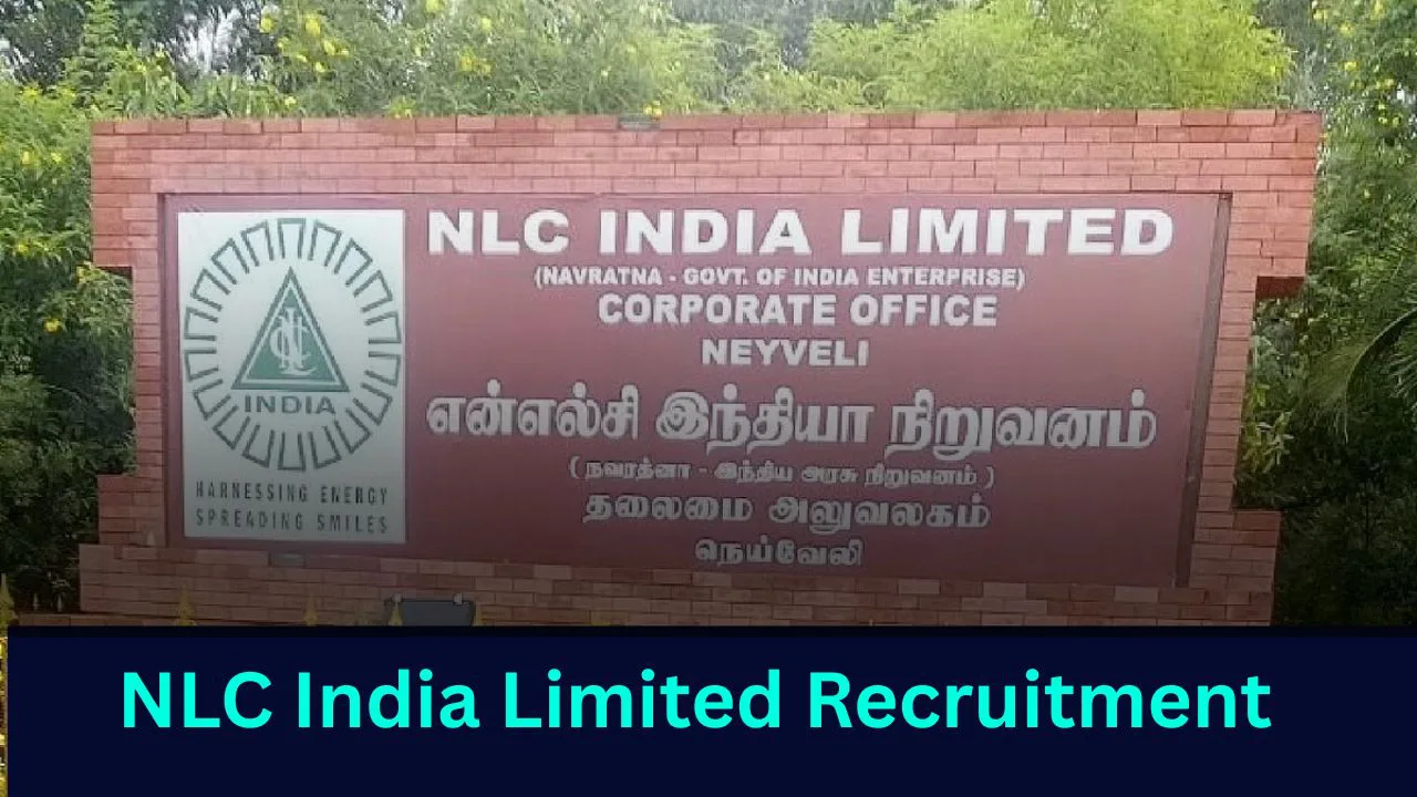 NLC India Limited Recruitment