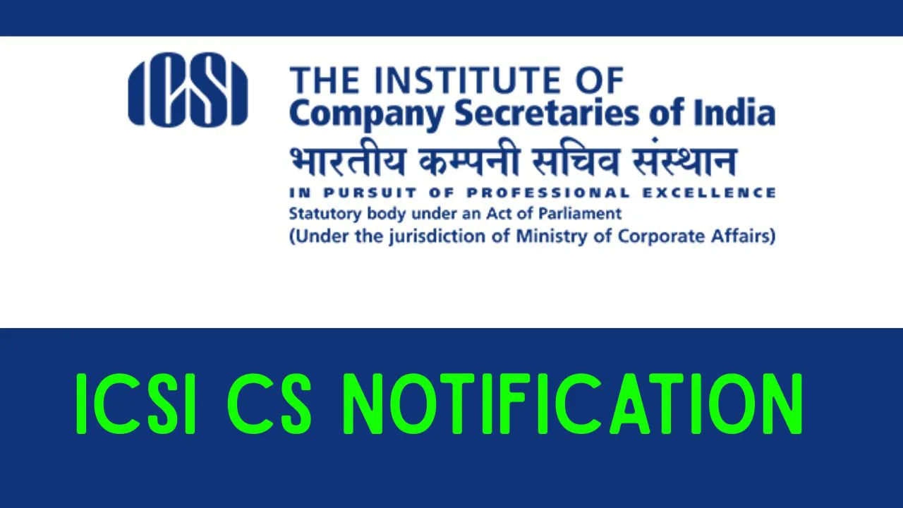 ICSI CS Notification