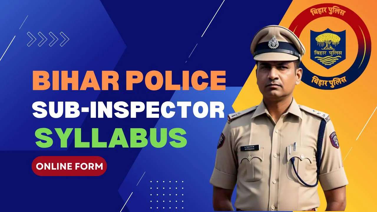 Bihar Police SI Exam pattern and syllabus