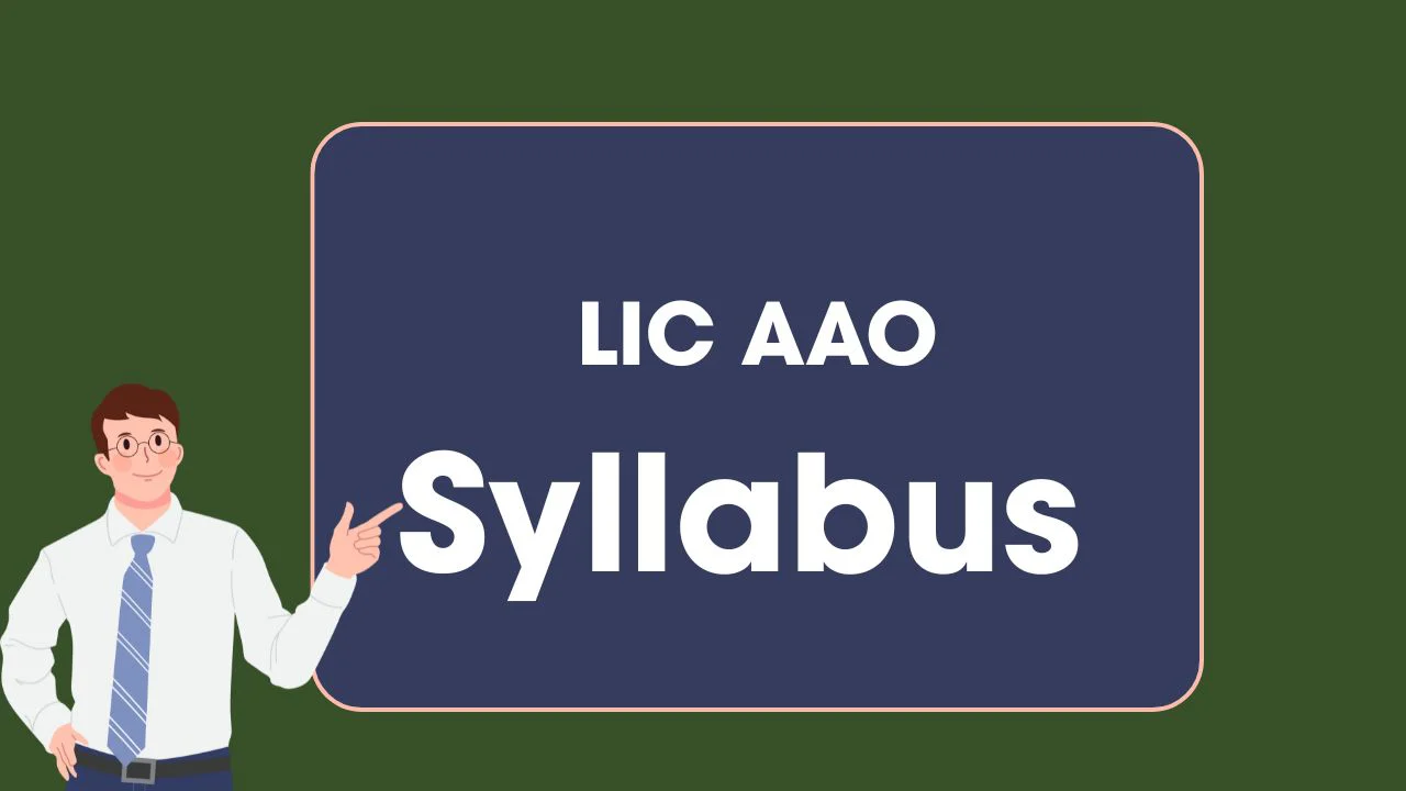 LIC AAO Syllabus