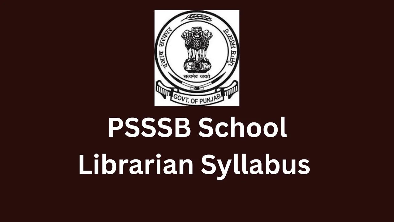 PSSSB School Librarian Syllabus