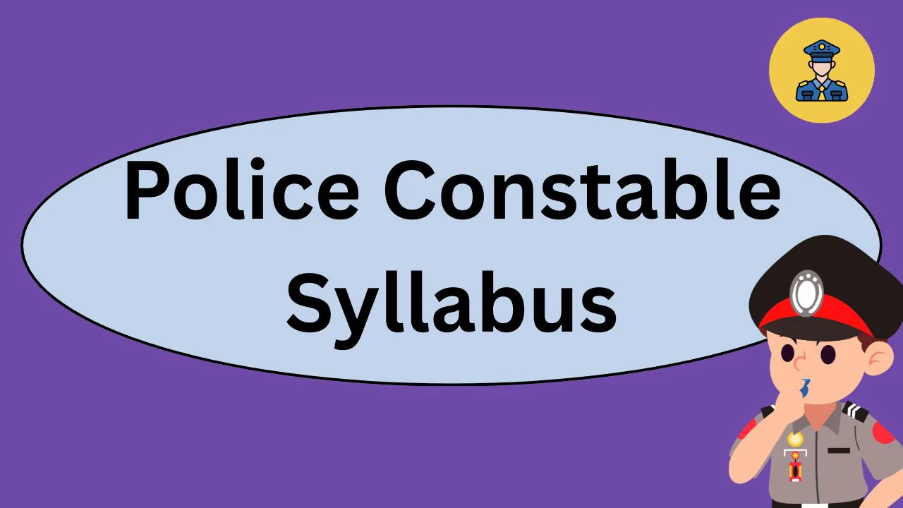 Police Constable Syllabus