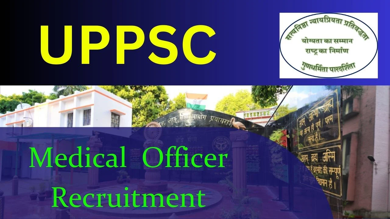 UPPSC Medical Officer Recruitment