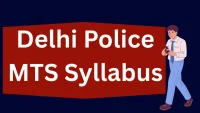 Delhi Police MTS Syllabus