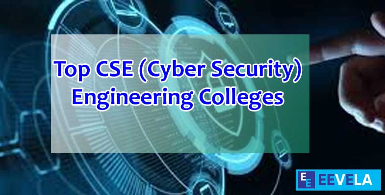 B.Tech CSE (Cyber Security) Engineering Colleges