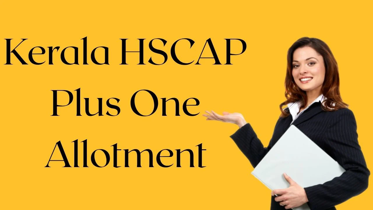 Kerala HSCAP Plus One Third Allotment Result 2026 1 Kerala HSCAP Plus One Allotment