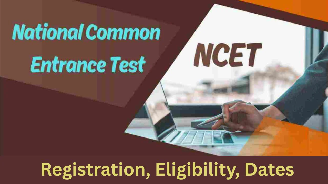 NCET 2026 ITEP Registration Online, Exam Dates, Eligibility 2 NCET