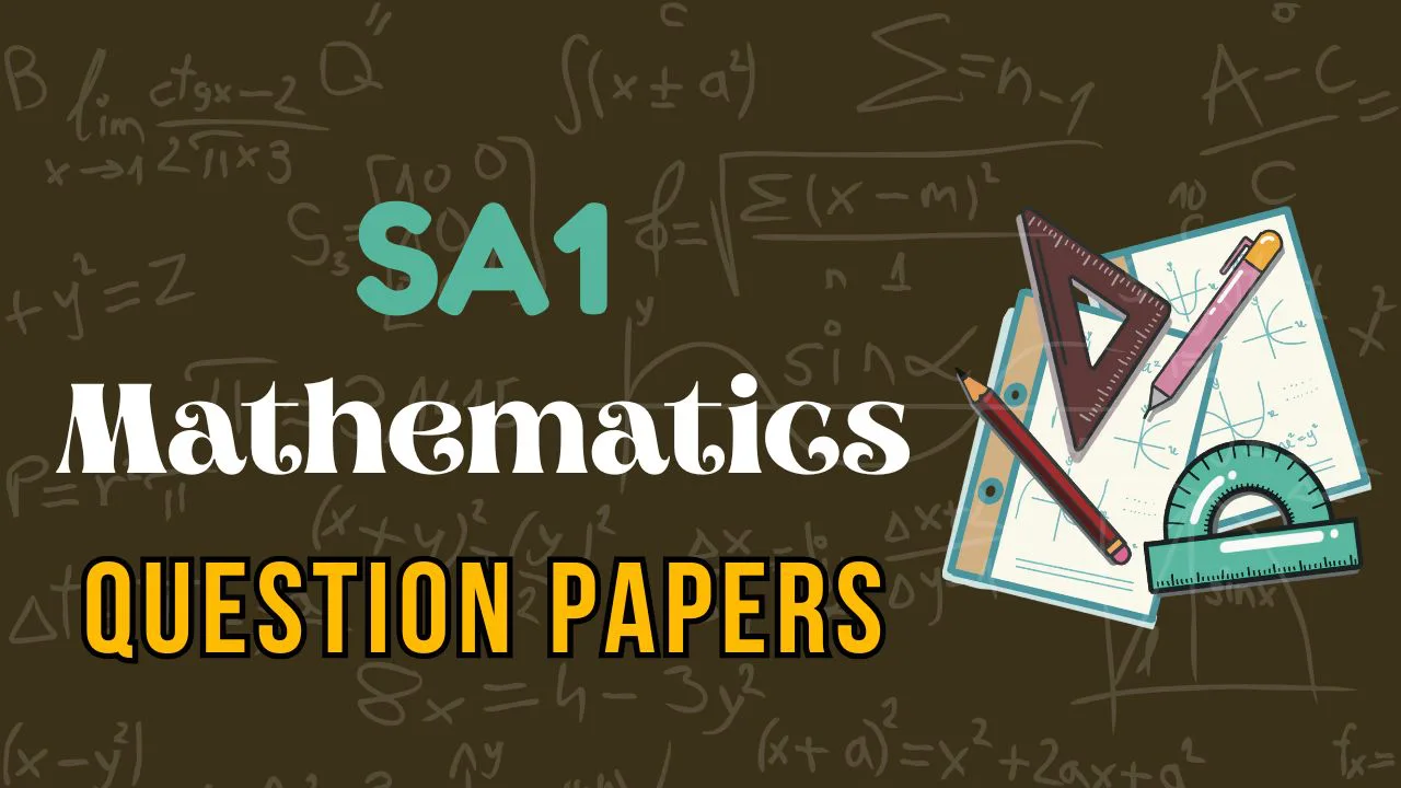SA1 maths Question Papers
