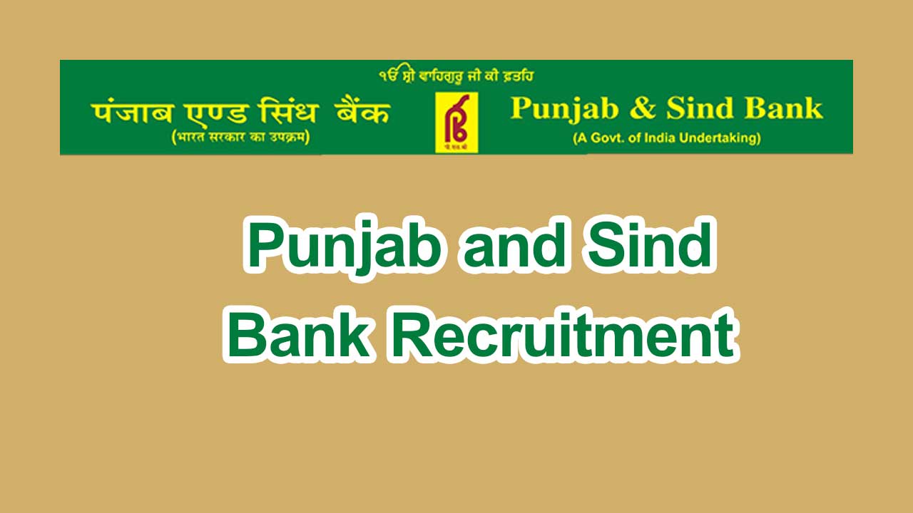 Punjab and Sind Bank Recruitment