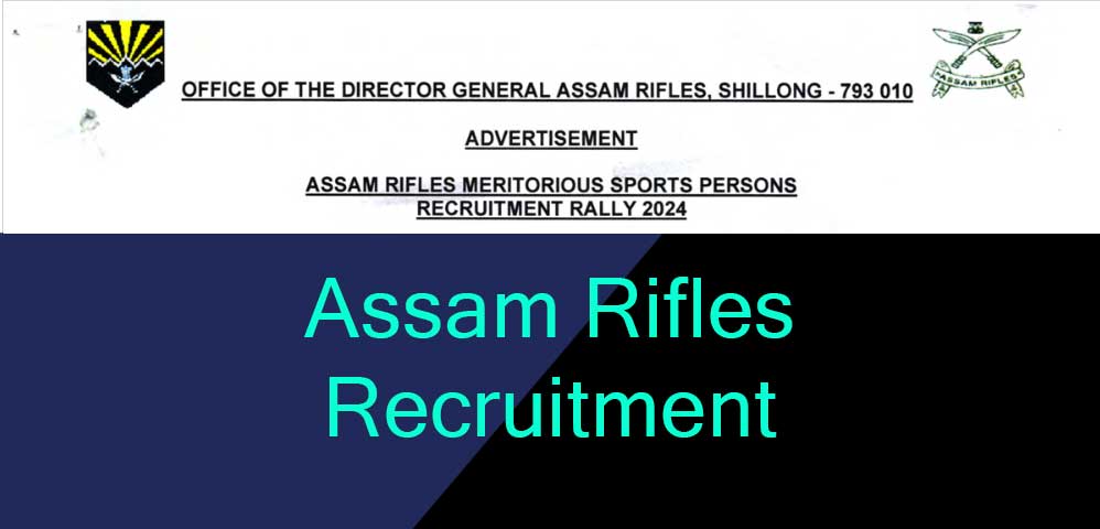 Assam Rifles Compassionate Ground Recruitment 2026 Out for 117 Posts 1 Assam Rifles 1