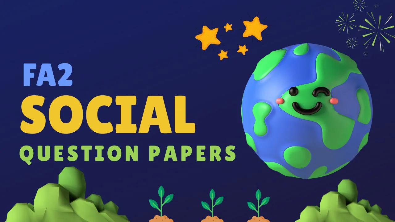 fa2 social Question Papers