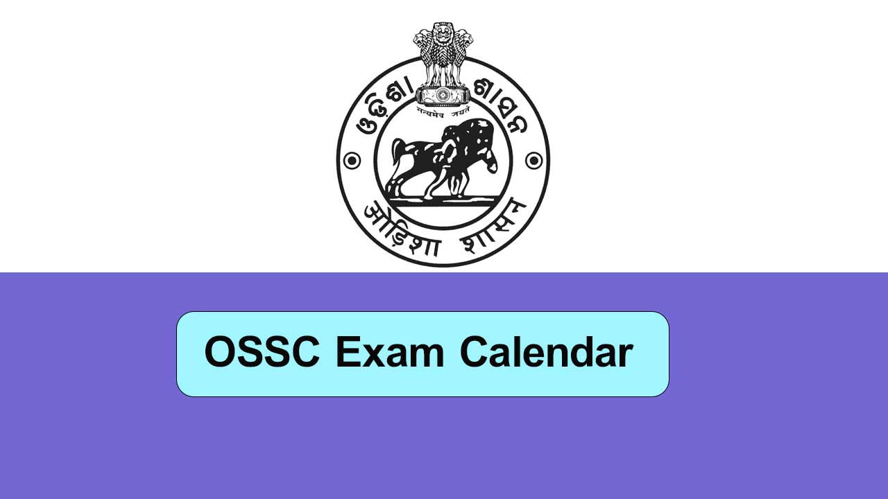 OSSC Exam Calendar