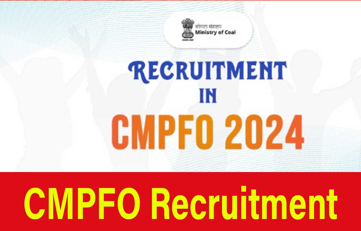 CMPFO Recruitment