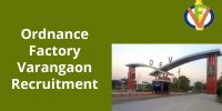 Ordnance Factory Varangaon Recruitment