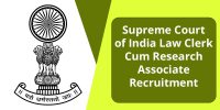 Supreme Court of India Law Clerk Cum Research Associate Recruitment