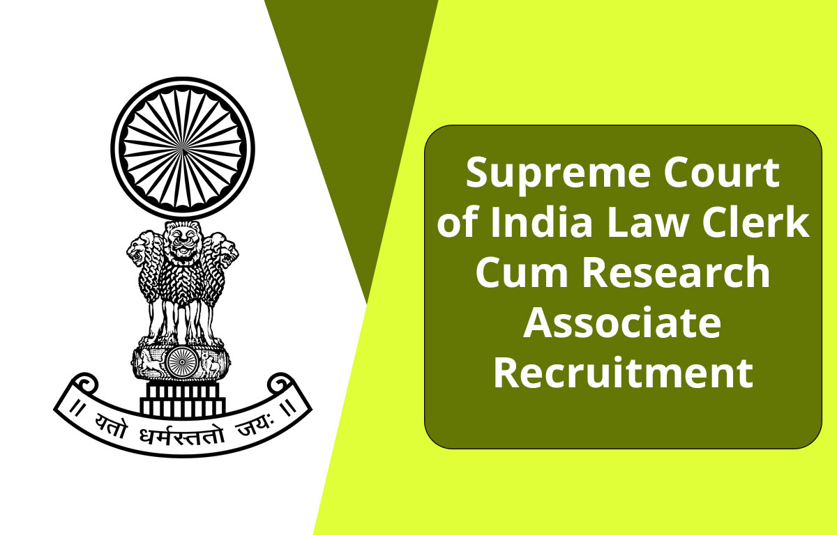 Supreme Court of India Law Clerk Cum Research Associate Recruitment