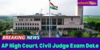 AP High Court Civil Judge Exam Date