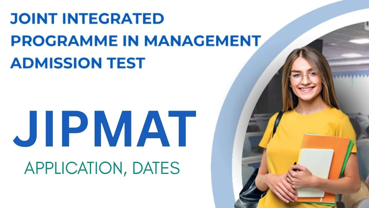 JIPMAT 2026 Registration Form, Eligibility, Dates 1 JIPMAT