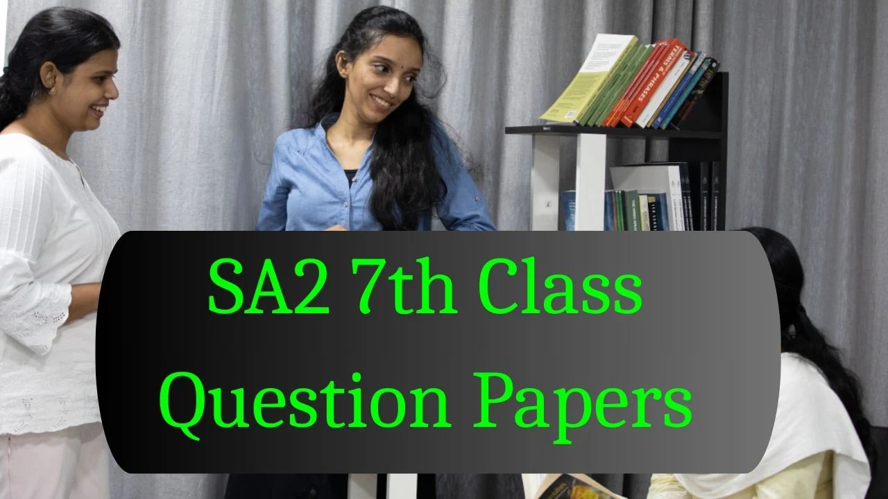 TS SA2 7th Class Question Papers 2026 PDF 1 SA2 7th Class Question Papers