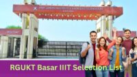 RGUKT Basar IIIT Selection List