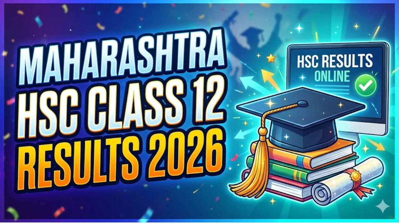 Maharashtra HSC Class 12 Results 2026 Out; Links to Check 1 Maharashtra HSC Class 12 Results 2026