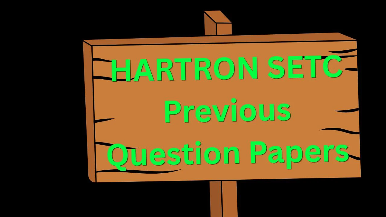HARTRON Previous Year Question Papers with Answers 1 HARTRON SETC Previous Question Papers