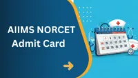 AIIMS NORCET 9 Admit Card