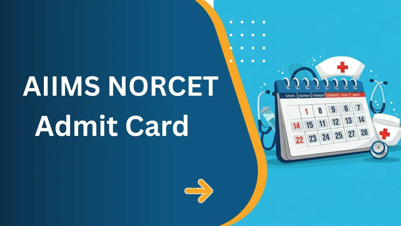 AIIMS NORCET 9 Admit Card