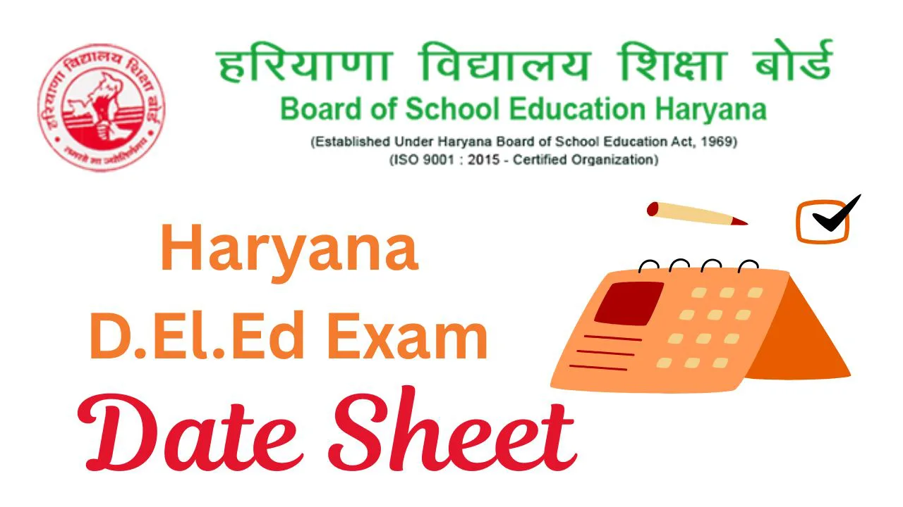 Haryana D.El.Ed Exam Datesheet
