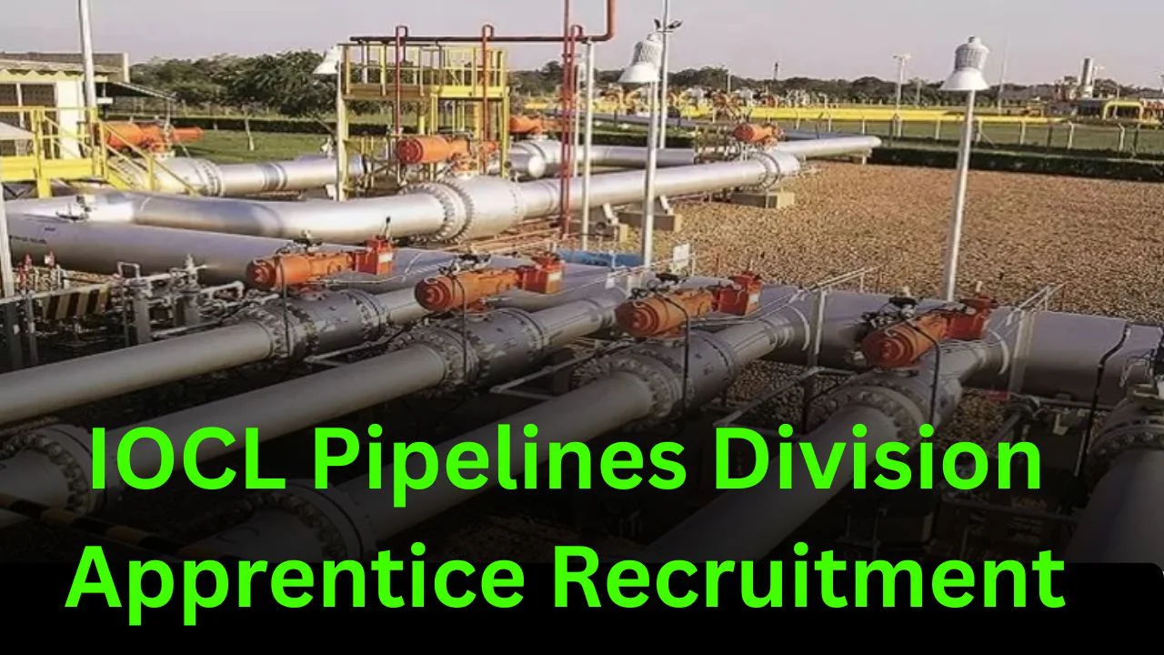 IOCL Pipelines Division Apprentice Recruitment