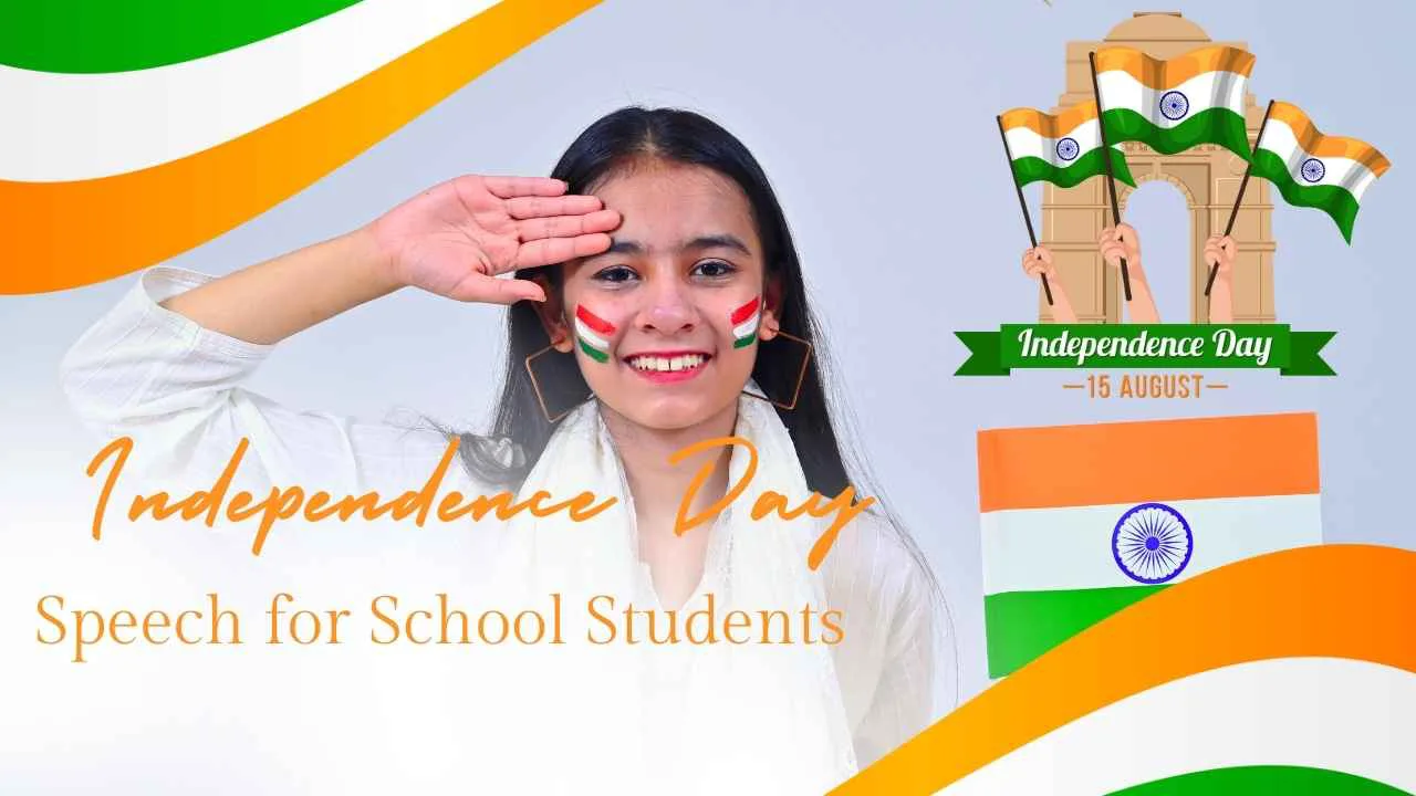 Independence Day 2025 Speech for School Students