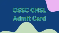 OSSC CHSL Admit Card