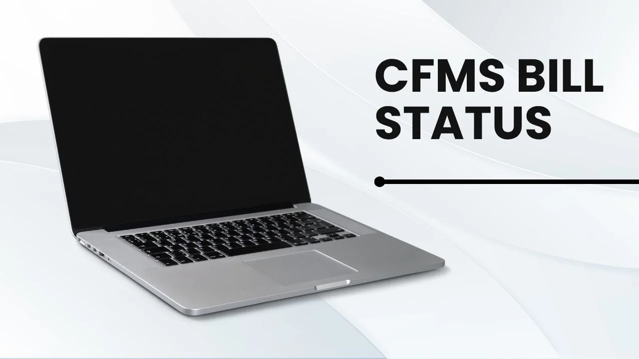 CFMS Bill Status