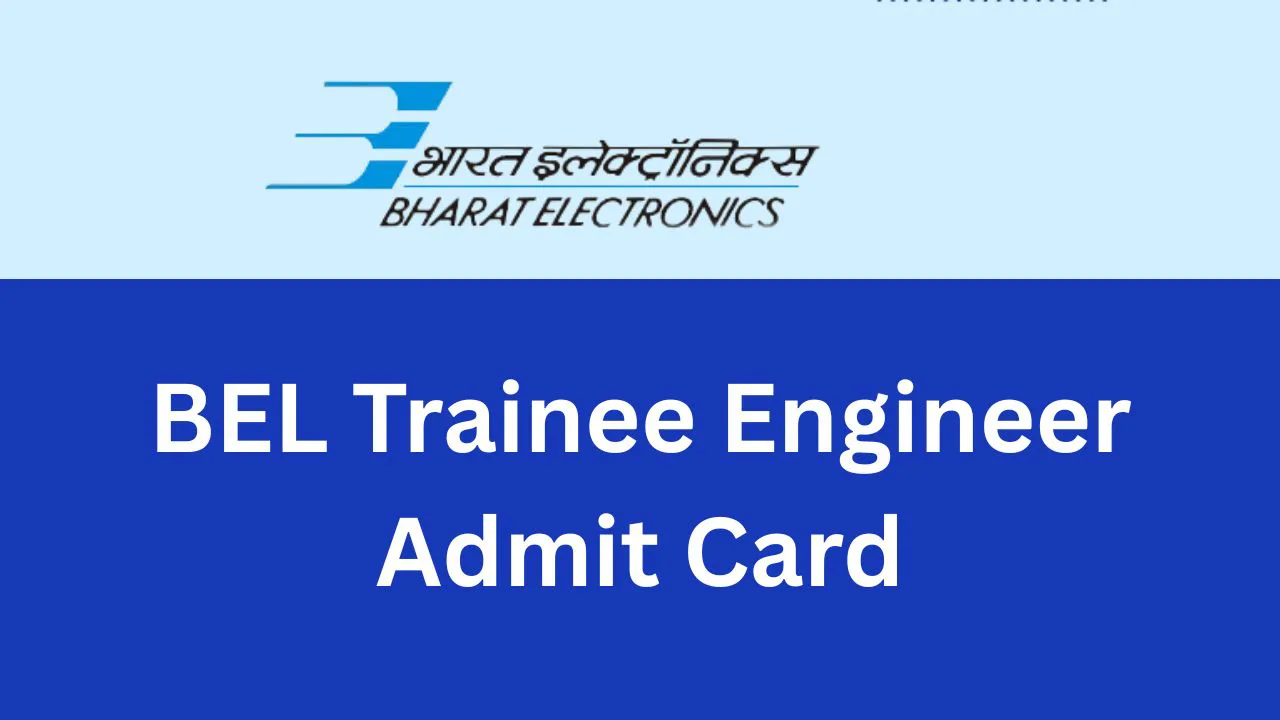 BEL Trainee Engineer Admit Card