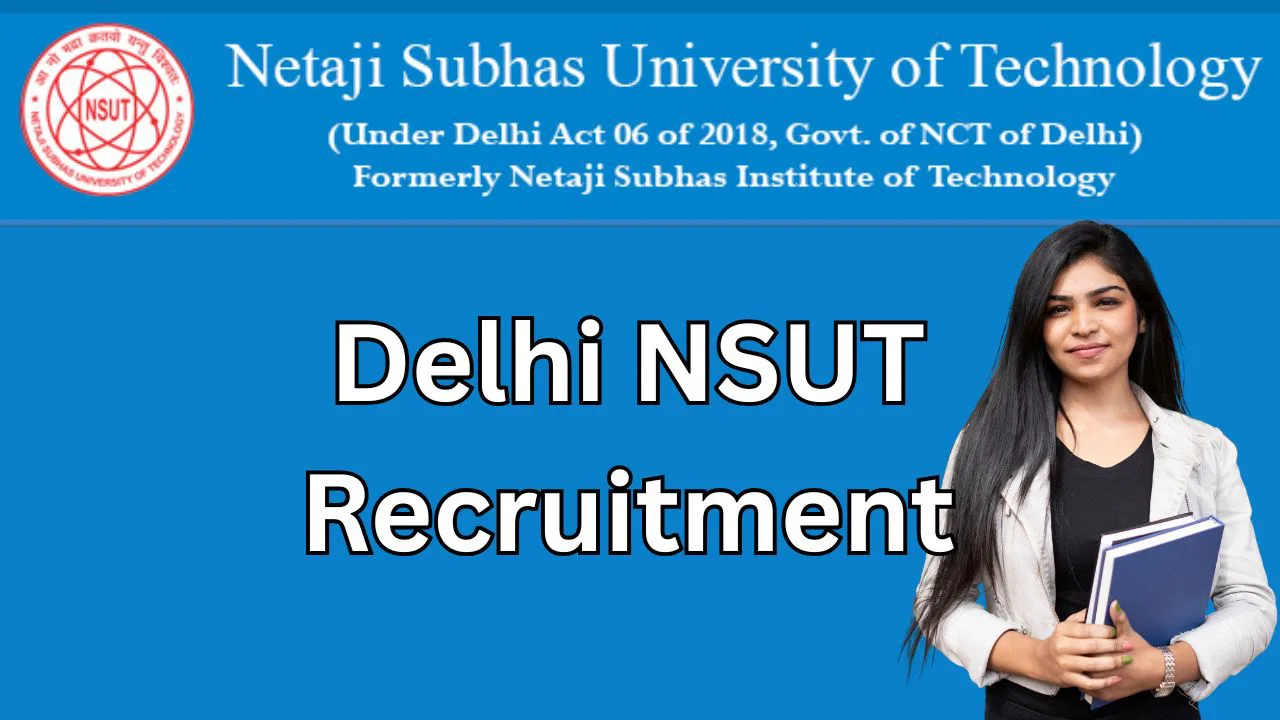 Delhi NSUT Recruitment