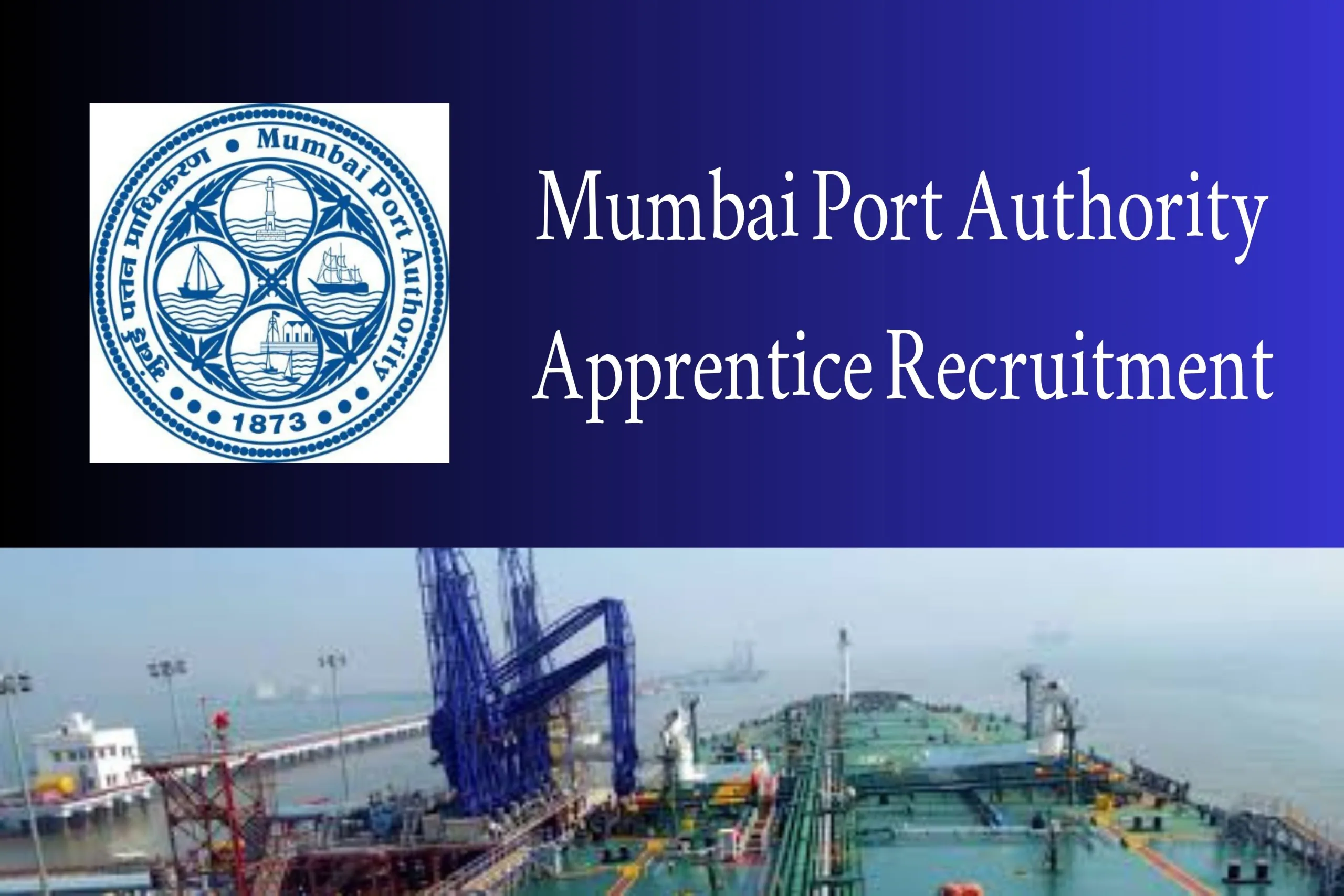 Mumbai Port Authority Apprentice Recruitment