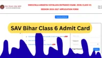 SAV Bihar Class 6 Admit Card