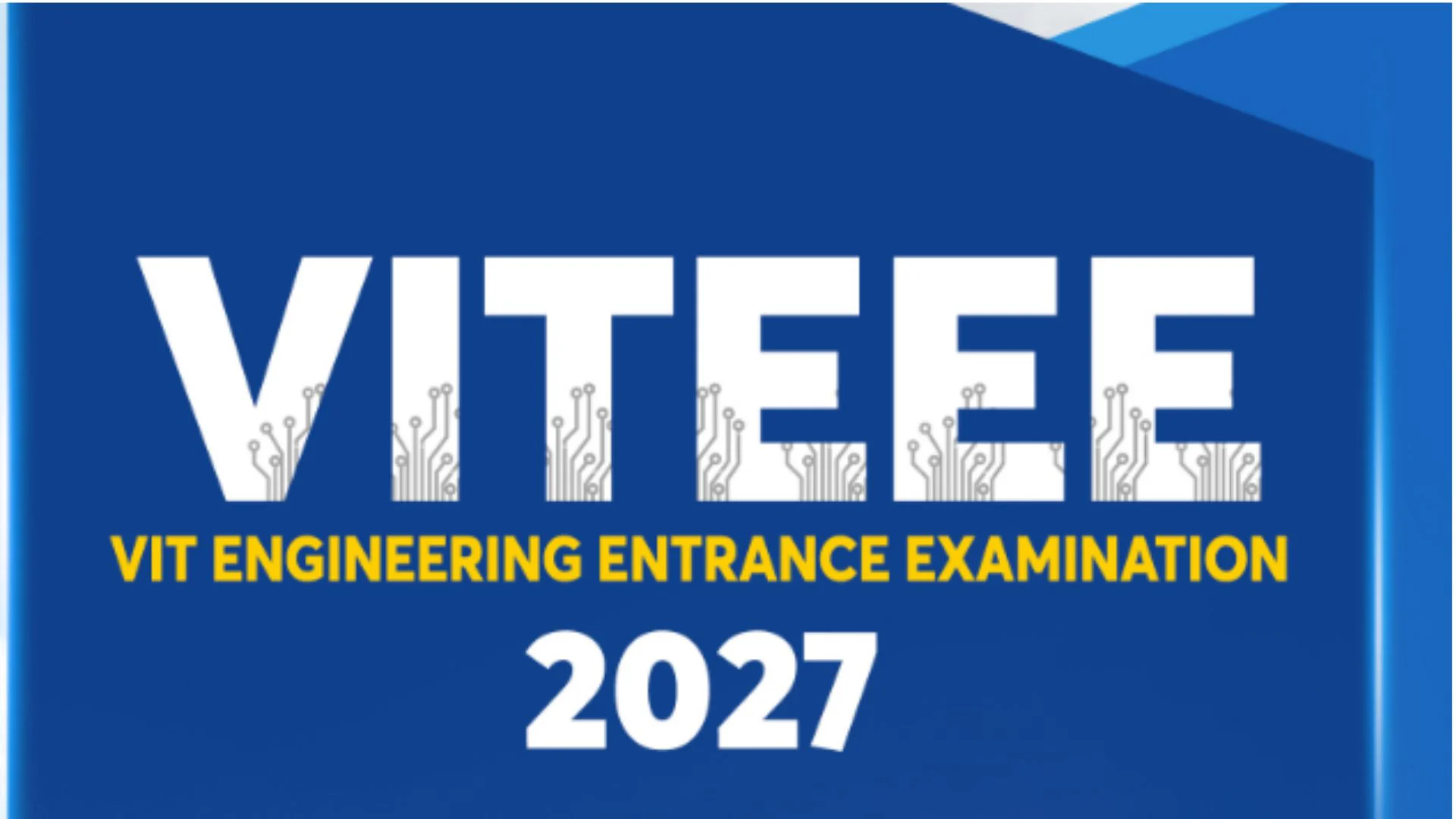 VITEEE 2027 Registration Open; Exam Dates, Pattern, Syllabus 2 vitee 2027
