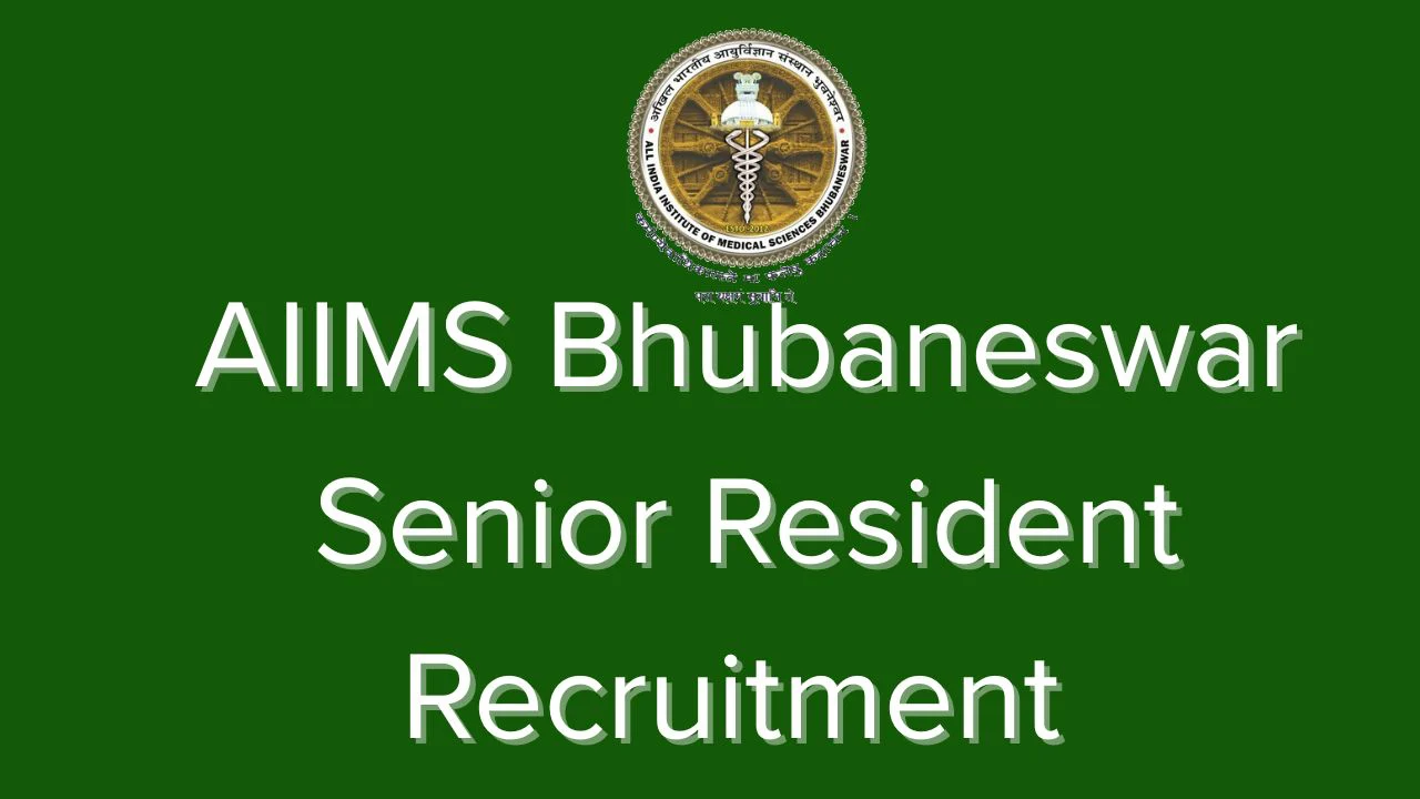 AIIMS Bhubaneswar Senior Resident Recruitment