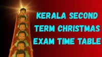 Kerala Second Term Christmas Exam Time Table