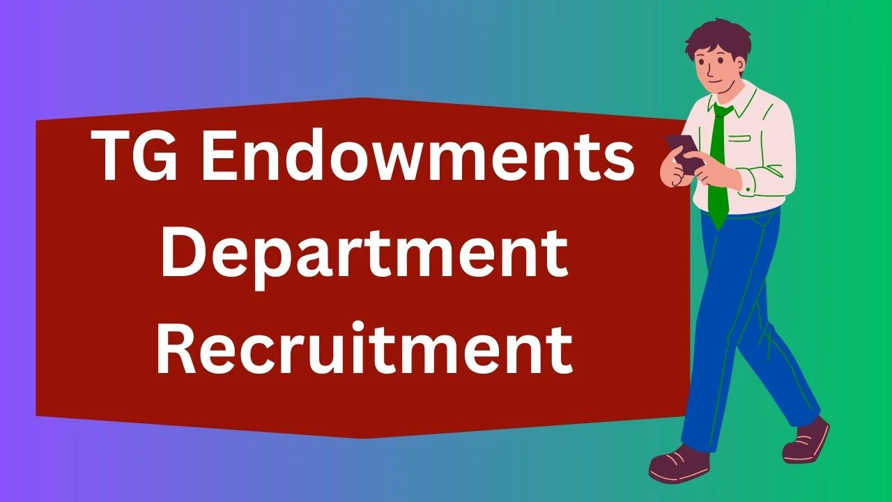 TG Endowments Department Recruitment