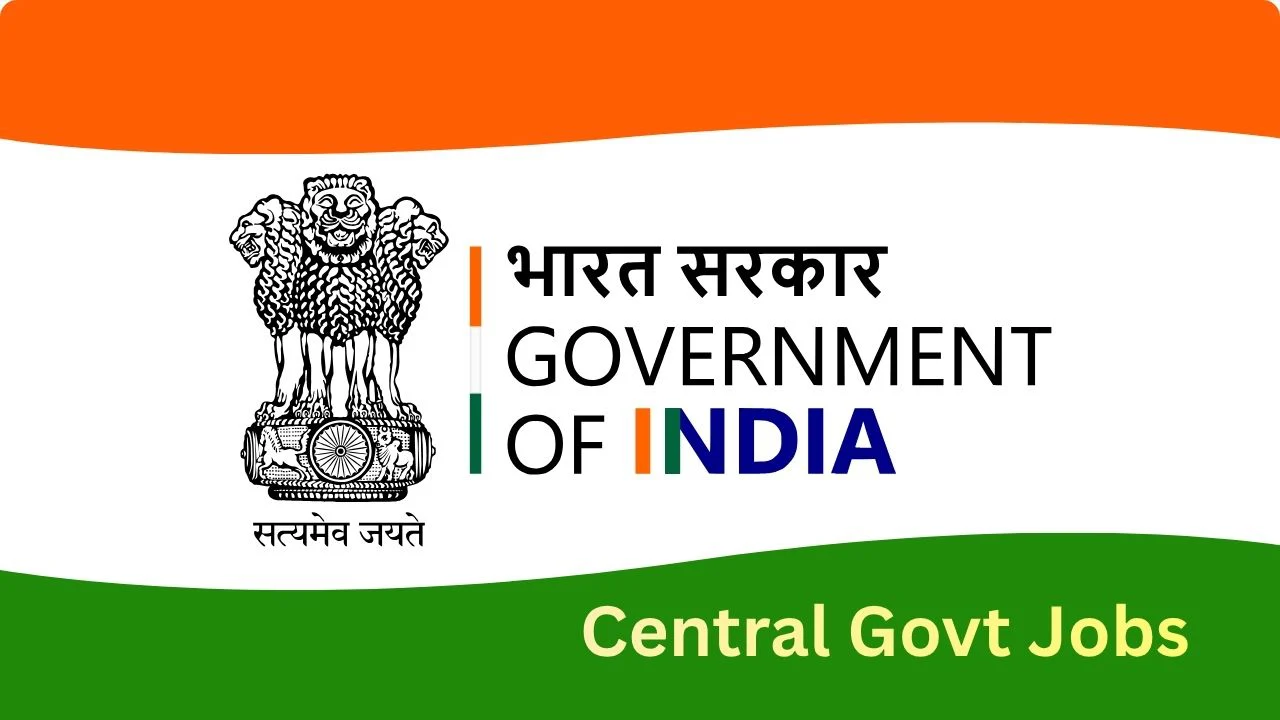 central govt Jobs