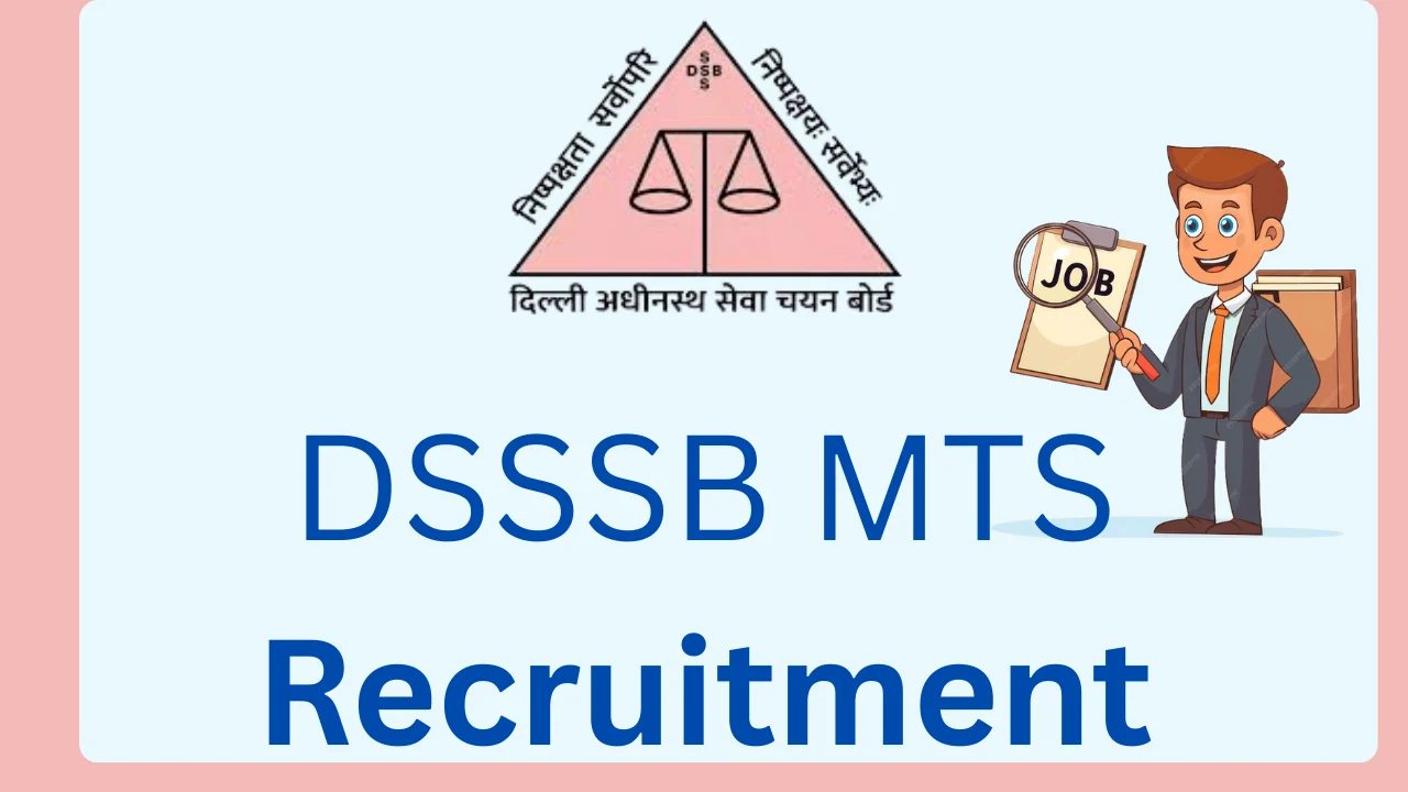 DSSSB MTS Recruitment