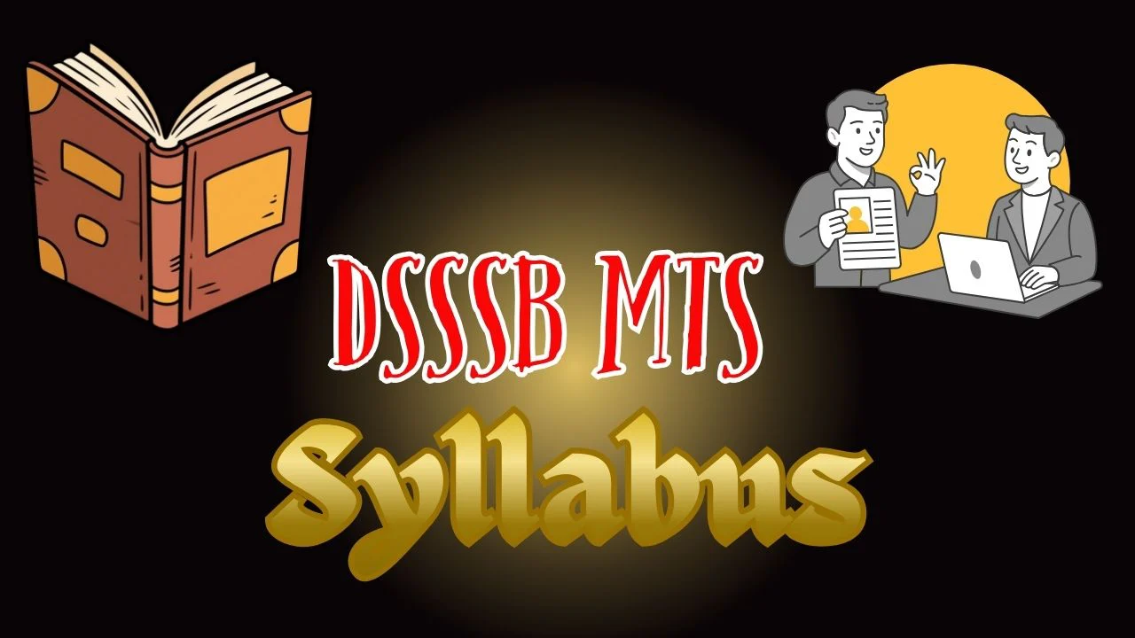 DSSSB MTS Syllabus