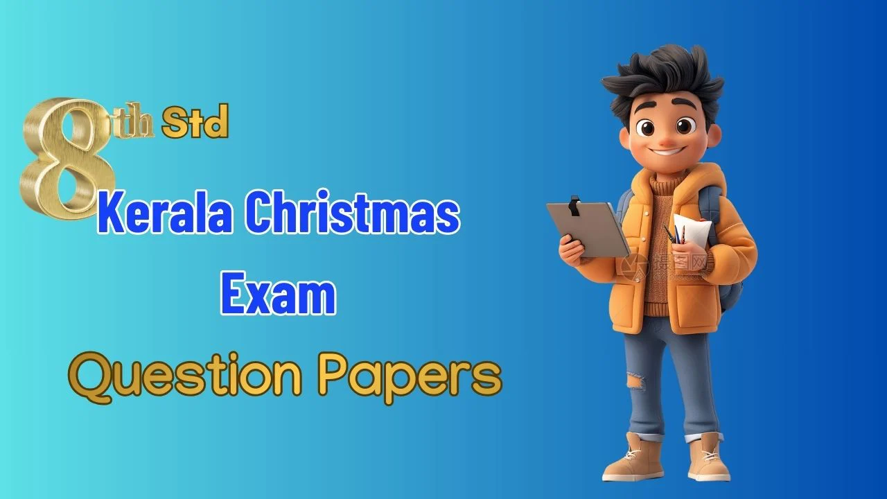 Kerala Std 8th Christmas Exam Question Papers