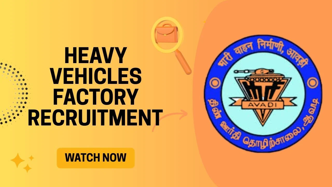 Heavy Vehicles Factory Recruitment