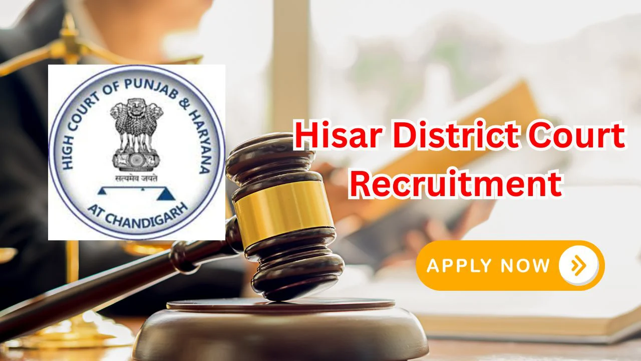 Hisar District Court Recruitment